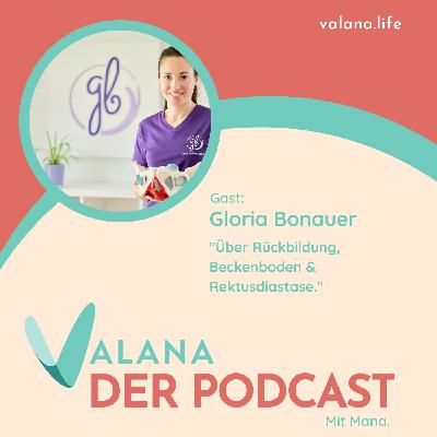 Mit Gloria Bonauer über Rückbildung, Beckenboden- und Rektusdiastasetherapie Mit Gloria Bonauer über Rückbildung, Beckenboden- und Rektusdiastasetherapie