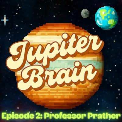 Episode 2: Professor Prather