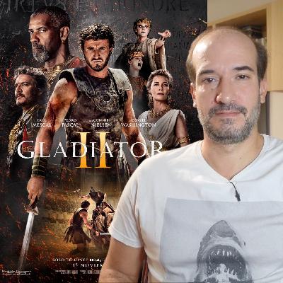 Crítica GLADIATOR II (2024) por Jaime V. Echagüe
