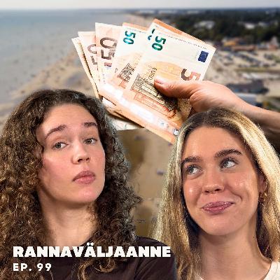 mis raha eest te kõik beach grindile lähete?