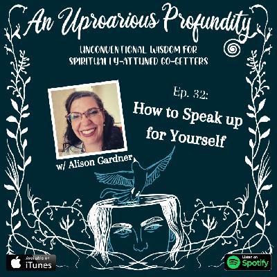 How to Speak Up for Yourself
