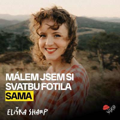 O focení svateb a AirBnB v Austrálii - Eliška Sharp