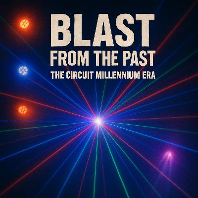 Blast from the past - The Circuit Millenium Era Extended mixes