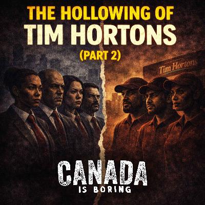 The Hollowing of Tim Hortons (Part 2) The Hollowing of Tim Hortons (Part 2)