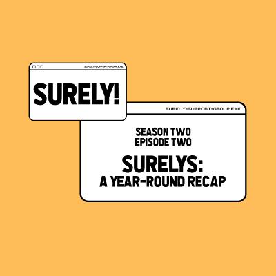 15. Surelys: A Year-round Recap