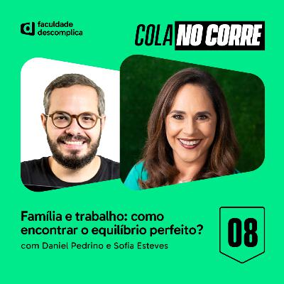 Cola no Corre #08 | Família e trabalho: como encontrar o equilíbrio perfeito?
