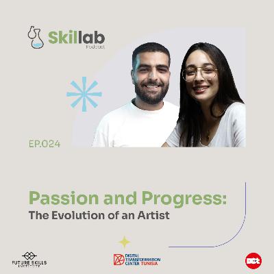 024 - Passion and Progress: The Evolution of an Artist 024 - Passion and Progress: The Evolution of an Artist
