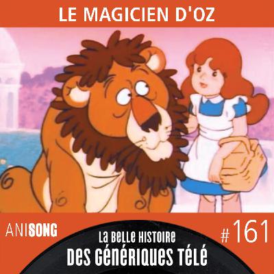 La Belle Histoire des Génériques Télé #161 | Le Magicien d'Oz
