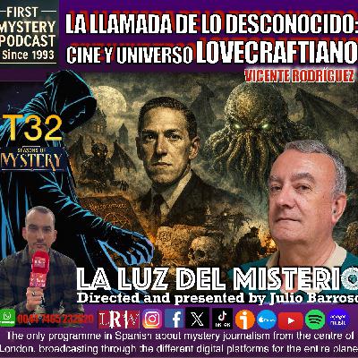 LA LLAMADA DE LO DESCONOCIDO: CINE Y UNIVERSO LOVECRAFTIANO CON VICENTE RODRÍGEZ/LOS SUEÑOS CON MIGUEL CINTAS. LA LLAMADA DE LO DESCONOCIDO: CINE Y UNIVERSO LOVECRAFTIANO CON VICENTE RODRÍGEZ/LOS SUEÑOS CON MIGUEL CINTAS.