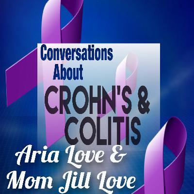 Ulcerative Colitis Patient Aria Love and her Mom, Jill Love Ulcerative Colitis Patient Aria Love and her Mom, Jill Love