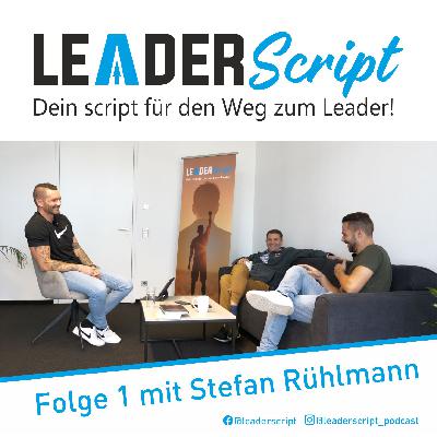 Leaderscript - Folge 1 mit Stefan Rühlmann Leaderscript - Folge 1 mit Stefan Rühlmann