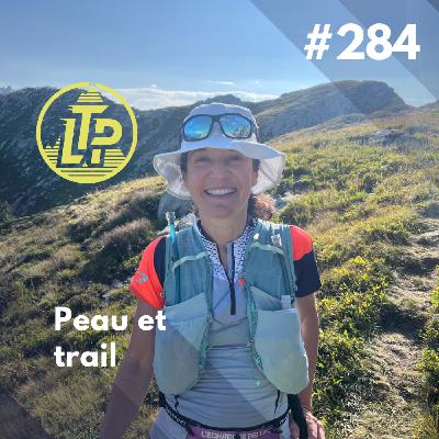 LTP#284 PEAU ET TRAIL