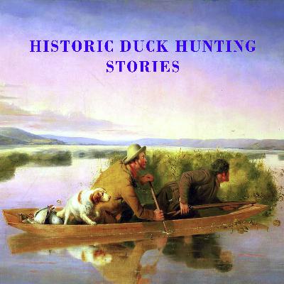 E5 CALIFORNIA, SUISUN MARSH, CHAMBERLAIN TRACT, AND DUCK CLUBS DUCK HUNTING EPISODE FIVE E5 CALIFORNIA, SUISUN MARSH, CHAMBERLAIN TRACT, AND DUCK CLUBS DUCK HUNTING EPISODE FIVE