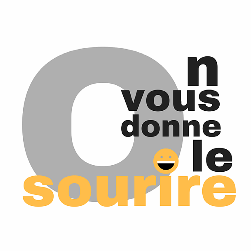 On Vous Donne Le Sourire