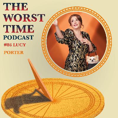 #86 - Lucy Porter