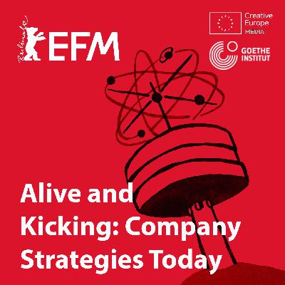 Alive and Kicking: Company Strategies Today Alive and Kicking: Company Strategies Today
