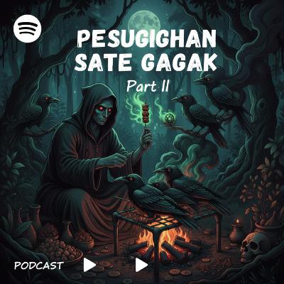 Pesugihan Sate Gagak Part II