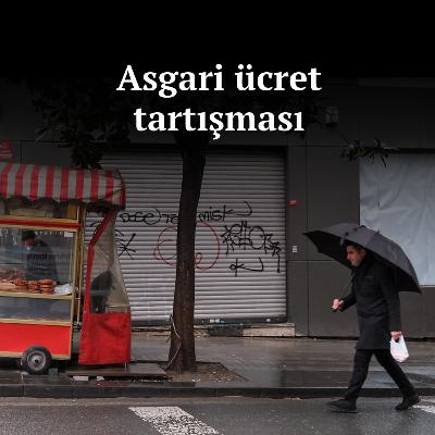 Asgari ücret tartışması | 20 Aralık 2024, Cuma Asgari ücret tartışması | 20 Aralık 2024, Cuma