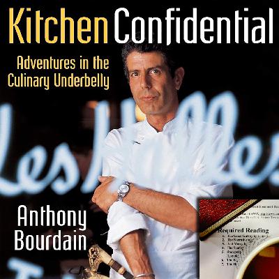 Kitchen Confidential by Anthony Bourdain