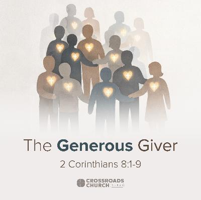The Generous Giver - Gospel-shaped Giving