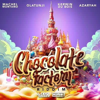 Chocolate Factory Riddim | Prod. Jonny Blaze & Stadic | Soca 2025 | TnT2025