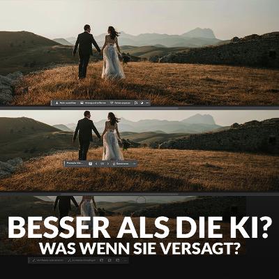 Retuschiert die KI besser als ich? Retuschiert die KI besser als ich?