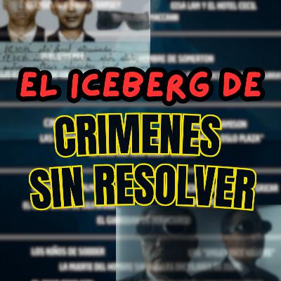 ICEBERG de Crímenes Sin Resolver: los casos más inquietantes del mundo 🧊🕵️ #64