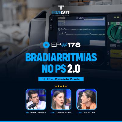 178 - Bradiarritmias no Pronto-Socorro 2.0