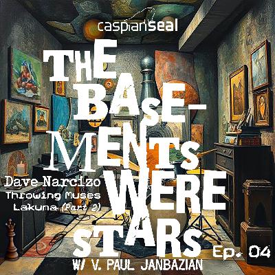 Episode 4: Dave Narcizo of Throwing Muses and Lakuna, Part 2