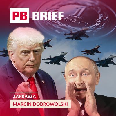 Nowy prezes PZU, złoty pod presją i rosyjska gospodarka na zakręcie. PB BRIEF