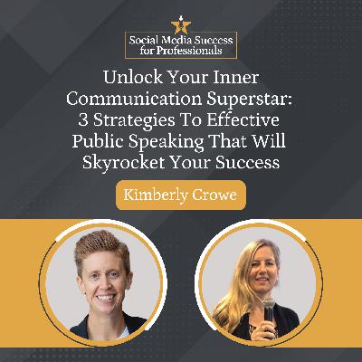 Unlock Your Inner Communication Superstar: 3 Strategies To Effective Public Speaking That Will Skyrocket Your Success Unlock Your Inner Communication Superstar: 3 Strategies To Effective Public Speaking That Will Skyrocket Your Success