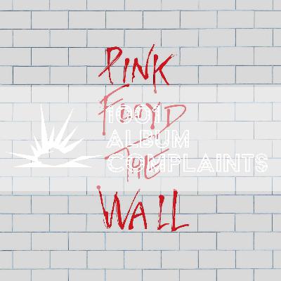 The Story Behind: Pink Floyd - The Wall (part 2), Ep. 251 The Story Behind: Pink Floyd - The Wall (part 2), Ep. 251