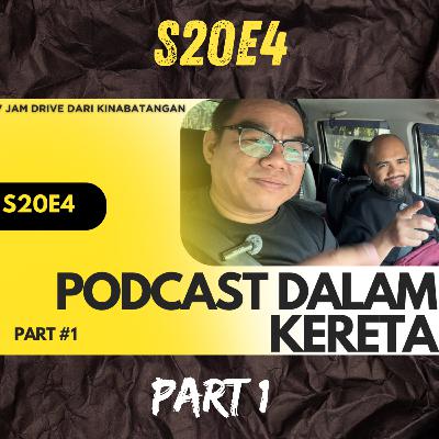 S20E4 Part 1 : Drive 7 jam dari Kinabatangan S20E4 Part 1 : Drive 7 jam dari Kinabatangan