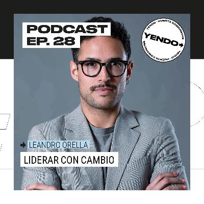 Liderar con cambio | Leandro Orella - Oliver Liderar con cambio | Leandro Orella - Oliver