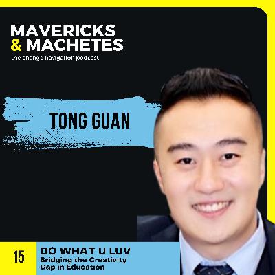 [15] Do What U Luv: Bridging the Creativity Gap in Education