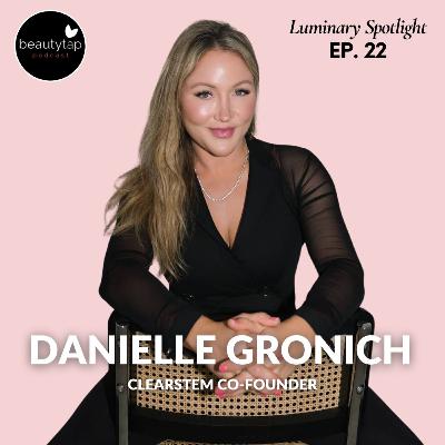 Danielle Gronich Clearstem Co-Founder | Luminary Spotlight