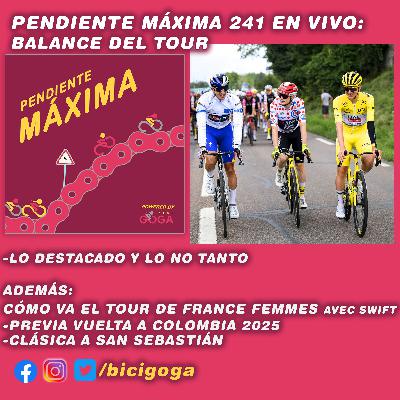 PENDIENTE MÁXIMA 241: Balance del Tour de France
