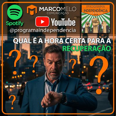 Qual é a hora certa para a recuperação?