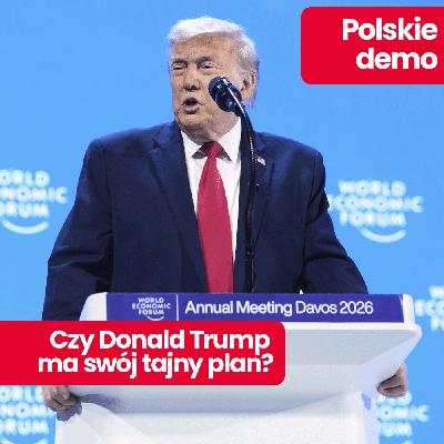 Polskie demo: czy Trump ma jakiś tajny plan? Eugeniusz Smolar dla „Polityki”: Cele strategiczne Ameryki są dwa Polskie demo: czy Trump ma jakiś tajny plan? Eugeniusz Smolar dla „Polityki”: Cele strategiczne Ameryki są dwa