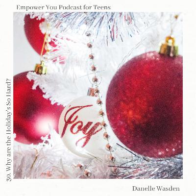 30. Why are the Holiday's So Hard?