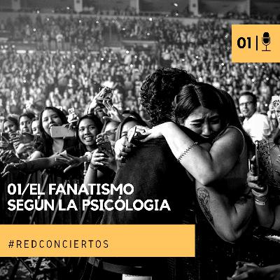 01| El Fanatismo según la psicólogia.