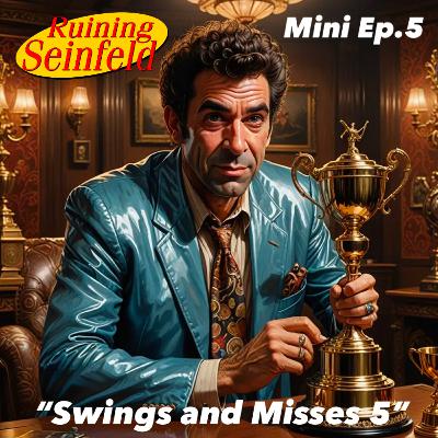 “Swings and Misses 5” “Swings and Misses 5”