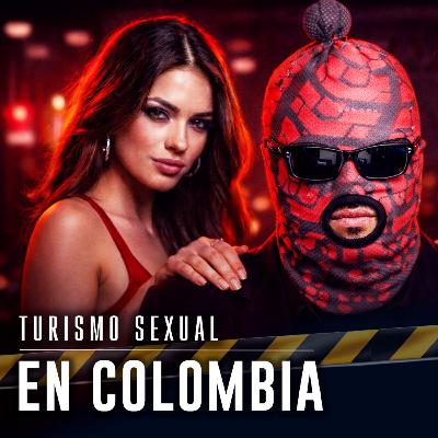 Turismo SEXUAL en Colombia