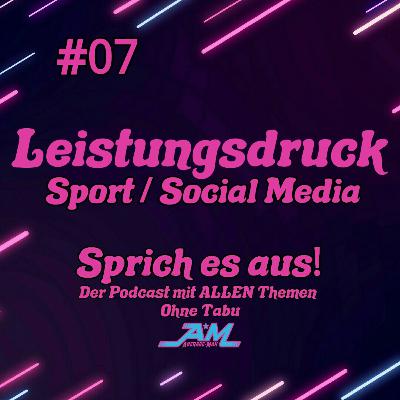 Leistungsdruck (Sport / Social Media) - Sprich es aus! by Average-Man