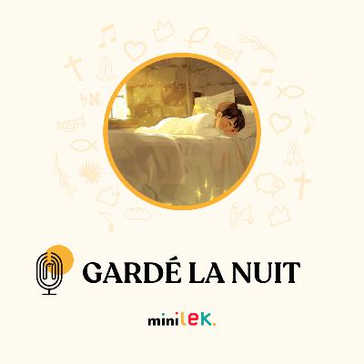 Gardé la nuit - Le Temps des Mini'