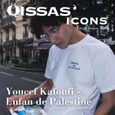Qissas Icône : Youcef Kafoufi - Enfan de Palestine Qissas Icône : Youcef Kafoufi - Enfan de Palestine