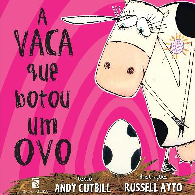 A Vaca que Botou um Ovo