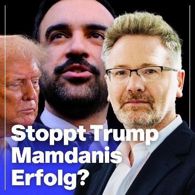 Mamdani: Wahlsieg gegen die Milliardäre, aber wie weiter? | Mit Prof. Adam Tooze