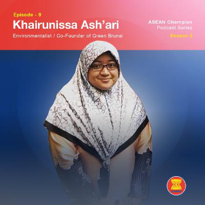 Khairunissa Ash'ari - Start Young, Start Small, Start Now Khairunissa Ash'ari - Start Young, Start Small, Start Now