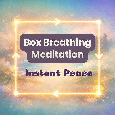 Box Breathing, 15 Minute Meditation - Breathwork for Anxiety: Guided Visualization Meditation & Stress Relief Breathing